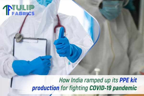 How India ramped up its PPE kit production for fighting COVID-19 pandemic